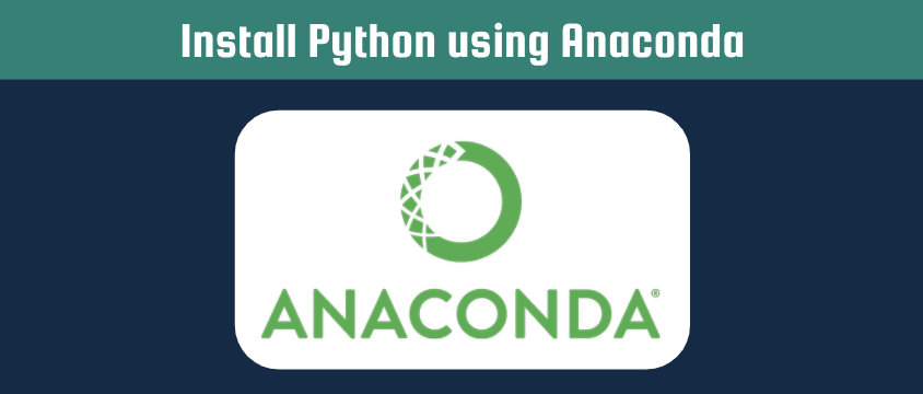 Install Python using Anaconda header